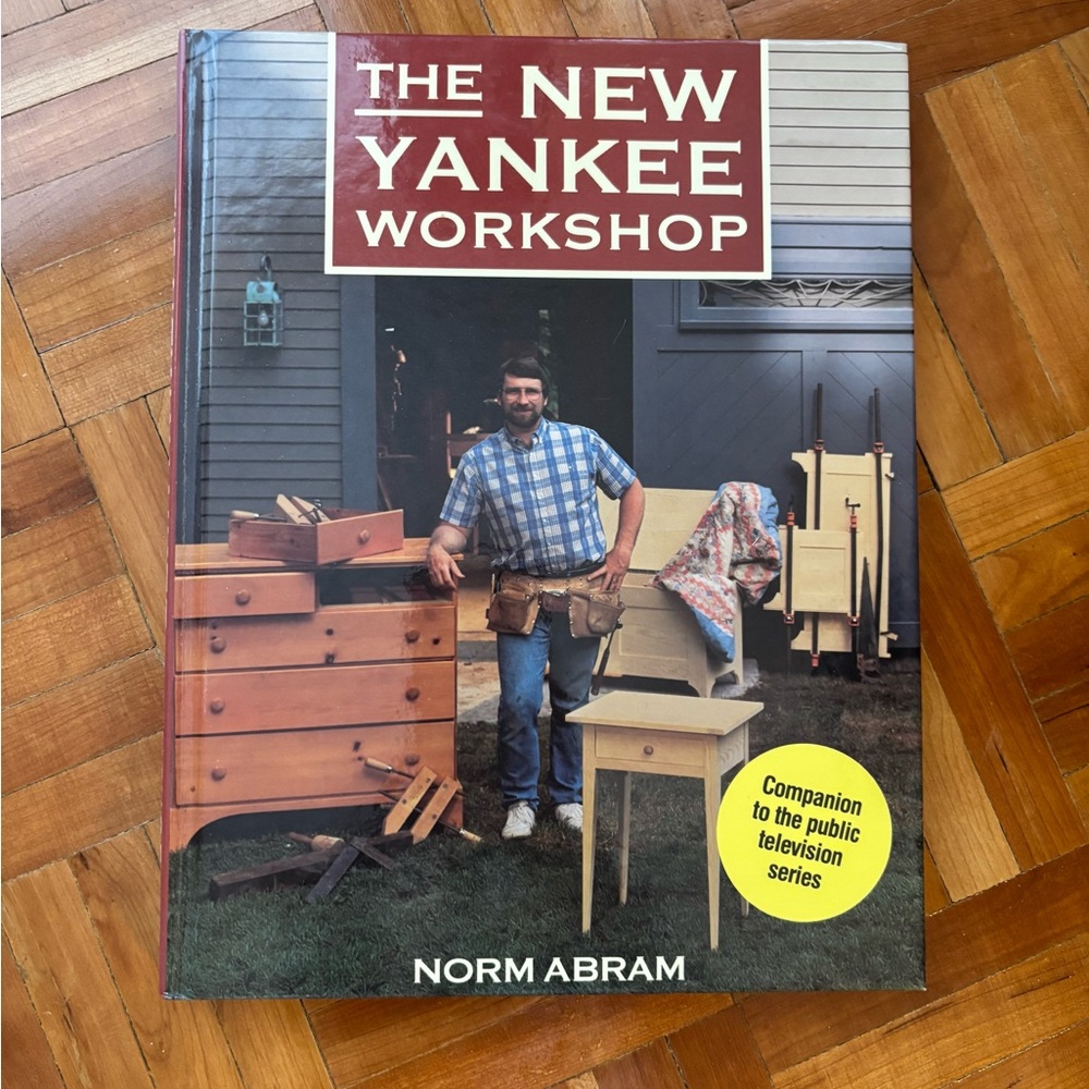 The New Yankee Workshop by Norm Abram Hardcover | Like New